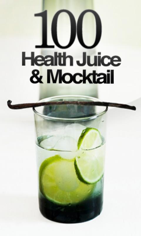 100 Health Juice & Mocktail 1.0
