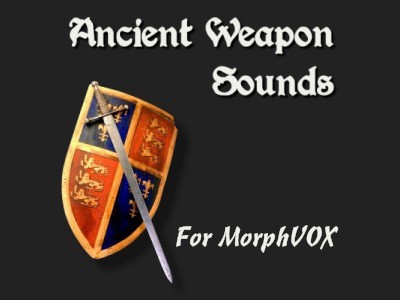 Ancient Weapon Sounds - MorphVOX Add-on 1.0