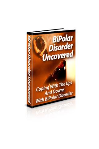 Bipolar Disorder Uncovered 1.0