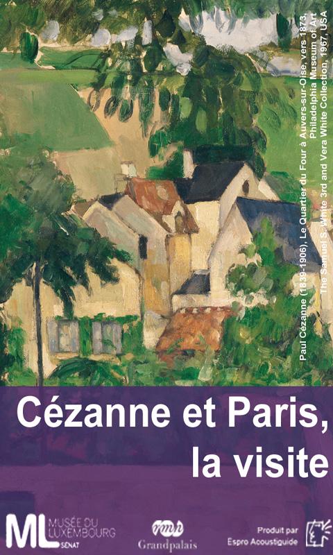 Cézanne et Paris, l’audioguide 1.0