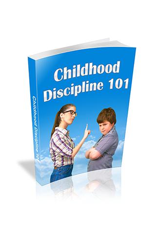 Childhood Discipline 101 1.0