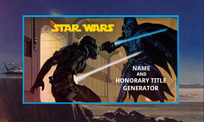 Create Your Star Wars Name (4) 1.1.2012.01.20