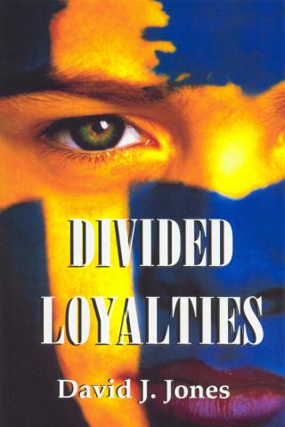 Divided Loyalties 10.0