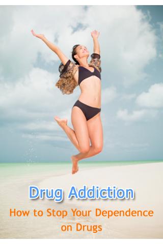 Drug Addiction - How to Stop 1.0