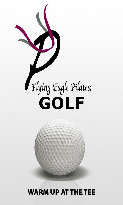 Flying Eagle Pilates:Golf 1.0.0