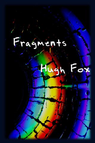 Fragments - Hugh Fox 1.0