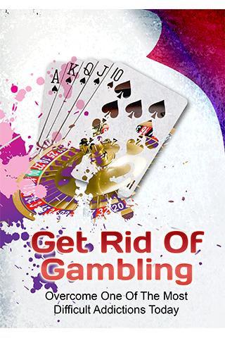 Get Rid of Gambling 1.0