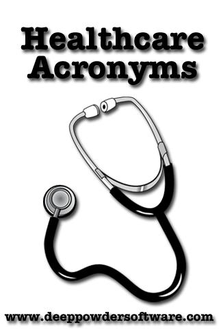 Healthcare Acronyms 1.0
