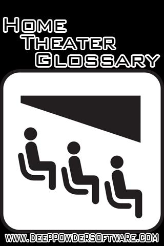 Home Theater Glossary 1.0