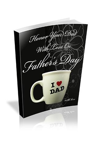 Honor Your Dad With Love 1.0