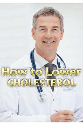 How to Lower Your Cholesterol 1.0