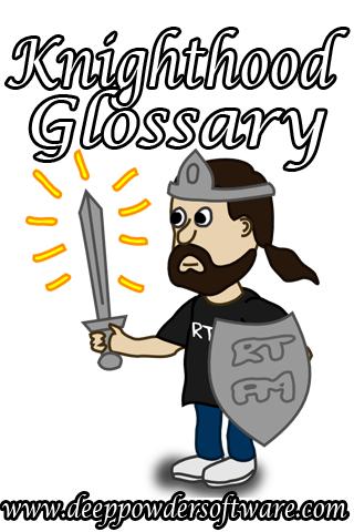 Knighthood Glossary 1.0