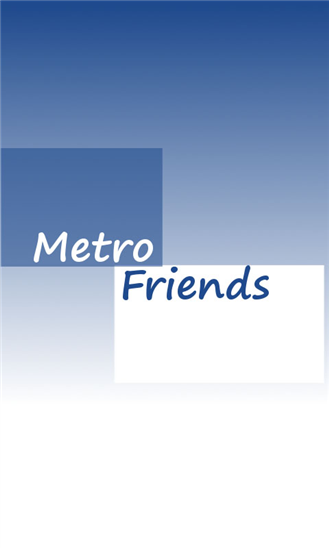 Metro Friends 1.0.0.0