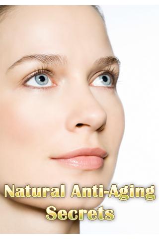 Natural Anti-Aging Secrets 1.0