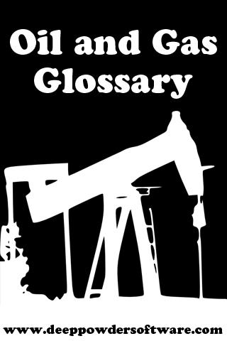 Oil and Gas Glossary 1.0