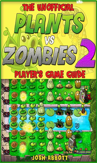 Plants VS Zombies 2 Game Guide 1.0.0.0