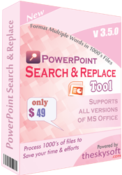 PowerPoint Search and Replace Tool 3.5.0