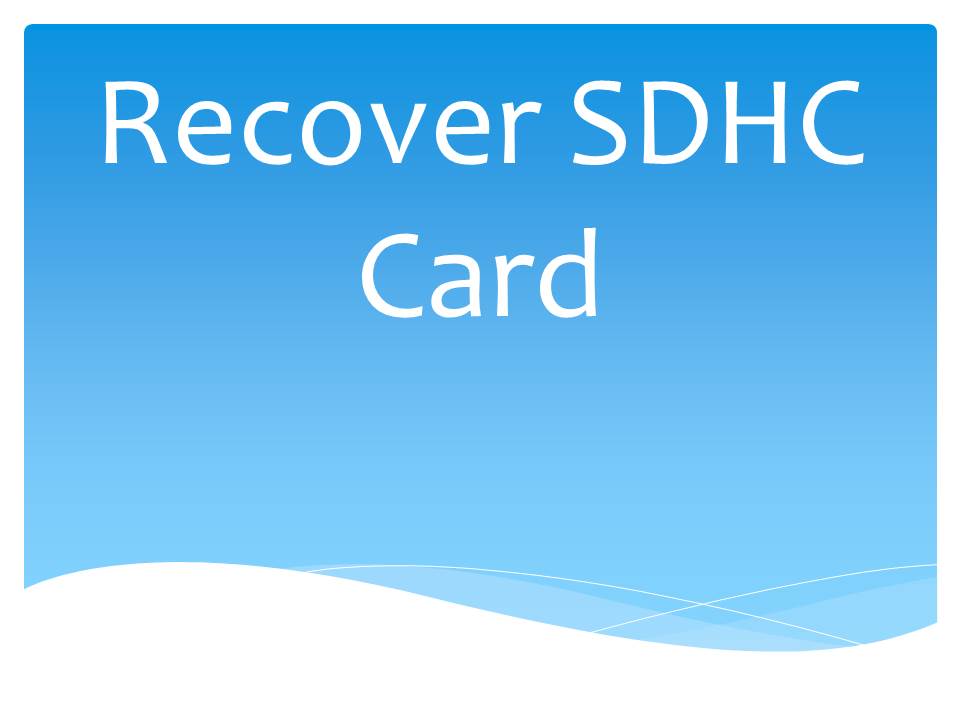 Recover SDHC Card 4.0.0.32