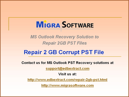 Repair 2 GB Corrupt PST File 2.0