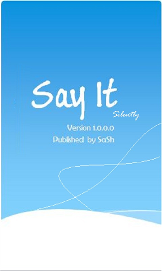SayIt (Silently) 1.5.0.0