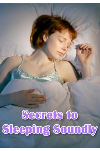Secrets to Sleeping Soundly 1.0