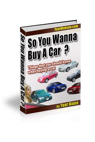 So You Wanna Buy a Car? 1.0