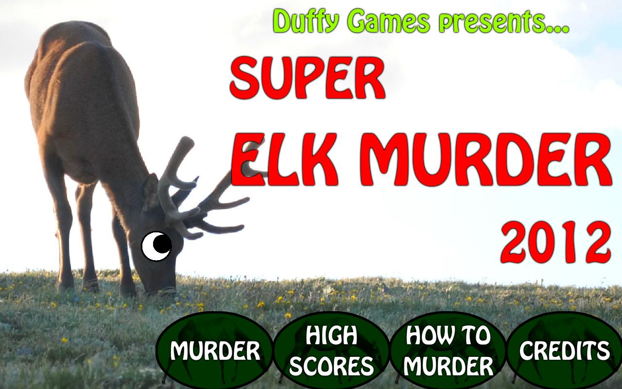 Super Elk Murder 2017 2.1