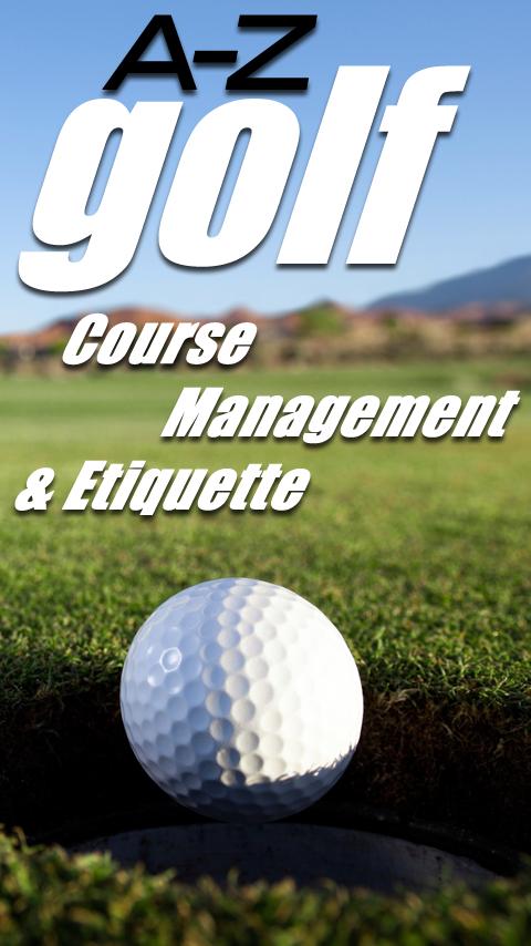 The A to Z of Golf Course Mngt 3