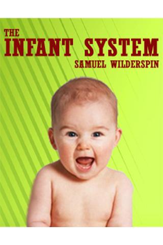 The Infant System 1.0