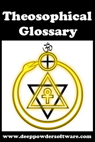 Theosophical Glossary 1.0