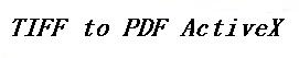 TIFF To PDF ActiveX Component 2.0.2008.618