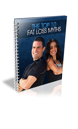 Top 10 Fat Loss Myths 1.0.0.0