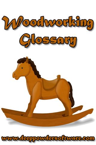 Woodworking Glossary 1.0